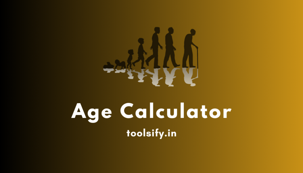 Age Calculator